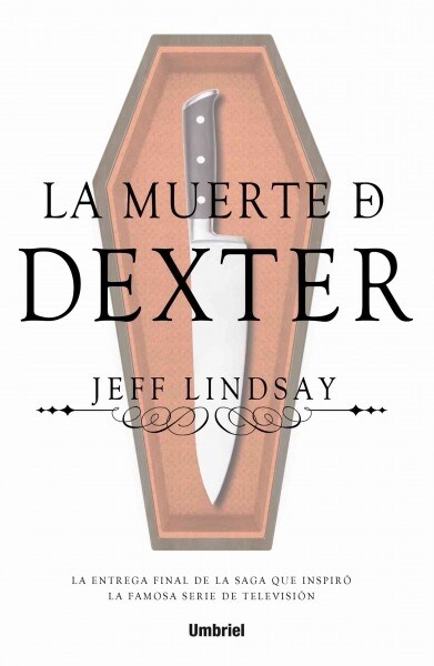 La Muerte de Dexter (Paperback)