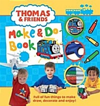 Thomas & Friends : Thomas Make and Do Book (Hardcover)