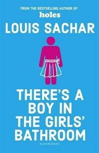 There's a Boy in the Girls' Bathroom (Paperback)