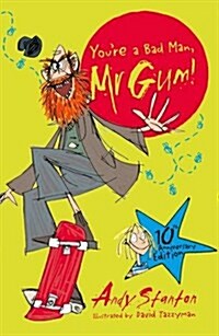 Youre a Bad Man Mr Gum! (Paperback, 2 ed)