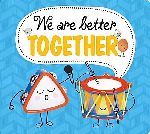 We are Better Together (Board Book)