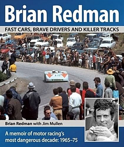 Brian Redman : Daring Drivers, Deadly Tracks (Hardcover)