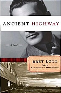 Ancient Highway (Hardcover, 1st)