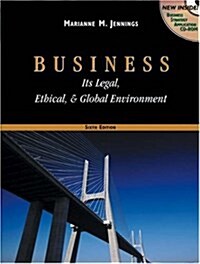 Business: Its Legal, Ethical, and Global Environment with InfoTrac College Edition (Hardcover, 6)