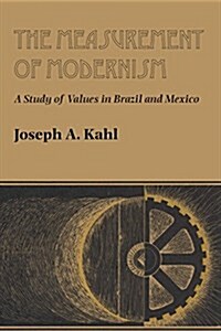 The Measurement of Modernism: A Study of Values in Brazil and Mexico (Paperback, Revised)