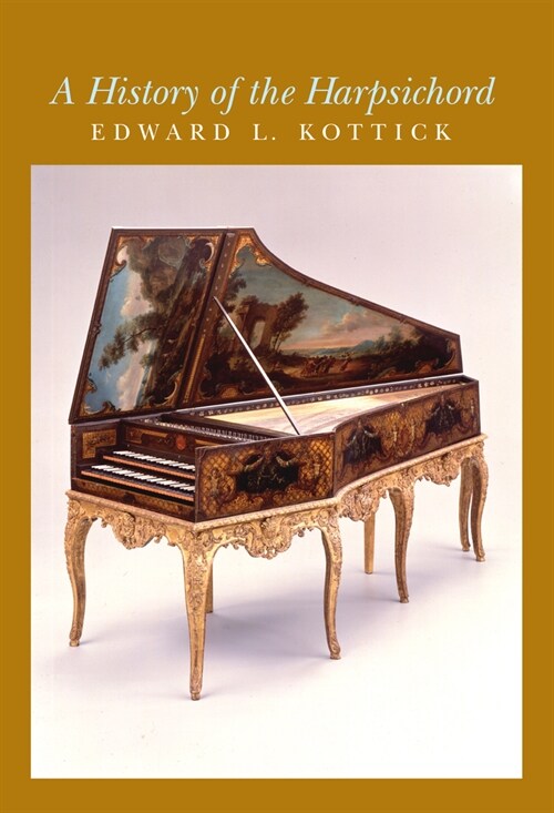 A History of the Harpsichord (Hardcover)