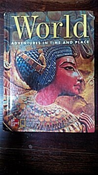 Ss99 Grade 6 Adventures in Time and Place, World Pupils Edition (Hardcover)