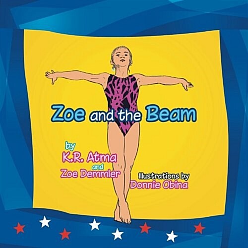 Zoe and the Beam (Paperback)