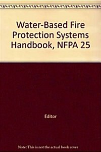 Nfpa 25 Forms CD: Water-Based Fire Protection Systems Forms (Hardcover)