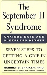 September 11 Syndrome: Seven Steps to Getting a Grip in Uncertain Times (Paperback)