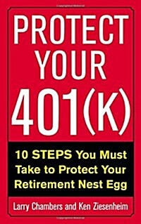 Protect Your 401(k) (Paperback)