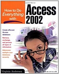 How to Do Everything with Access 2002 (Paperback)