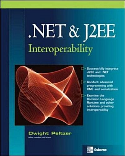 .Net & J2EE Interoperability (Paperback)