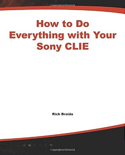 How to Do Everything with Your Sony Clie (Paperback, 2)