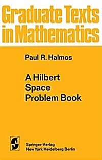 A Hilbert Space Problem Book (Hardcover)