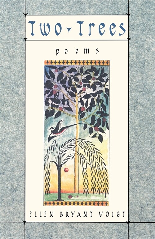 Two Trees: Poems (Paperback, Revised)