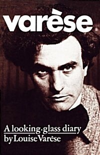 Varese: A Looking-Glass Diary (Paperback)