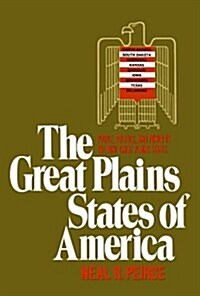 Great Plains States of America: People, Politics, and Power in the Nine Great Plains States (Paperback)