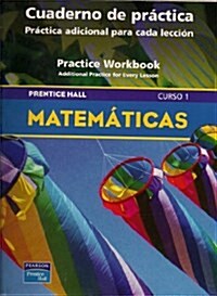 Prentice Hall Math Course 1 Spanish Practice Workbook 2004 C (Paperback)