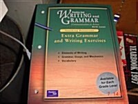 Prentice Hall Writing & Grammar Extra Writing & Grammar Exercises Grade 9 2001c First Edition (Hardcover)