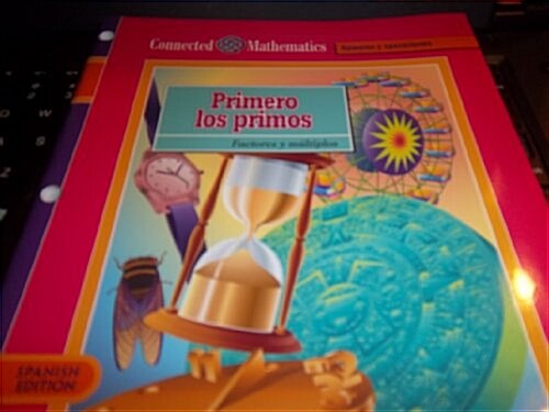 Connected Mathematics 3rd Edition Spanish Student Edition Prime Time Grade 6 2002c (Paperback)