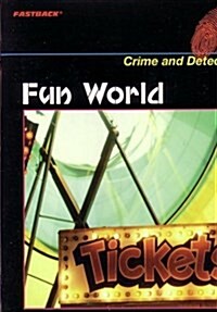 FastBack Fun World (Crime and Detection) 2004c (Paperback)