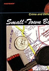 FastBack Small Town Beat (Crime and Detection) 2004c (Paperback)