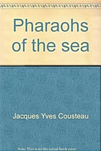 Pharaohs of the Sea (Hardcover)