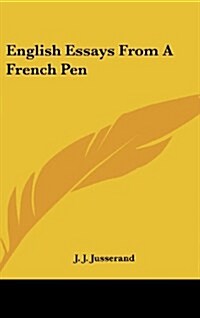 English Essays from a French Pen (Hardcover)