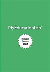 Mylab Education with Pearson Etext -- Access Card -- For Adolescent Development for Educators (Hardcover)