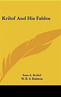 Krilof and His Fables (Hardcover)