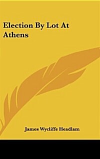 Election by Lot at Athens (Hardcover)