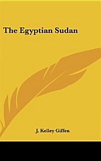 The Egyptian Sudan (Hardcover)