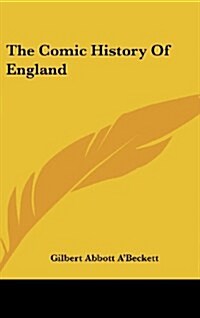 The Comic History of England (Hardcover)