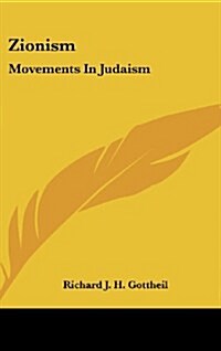 Zionism: Movements in Judaism (Hardcover)