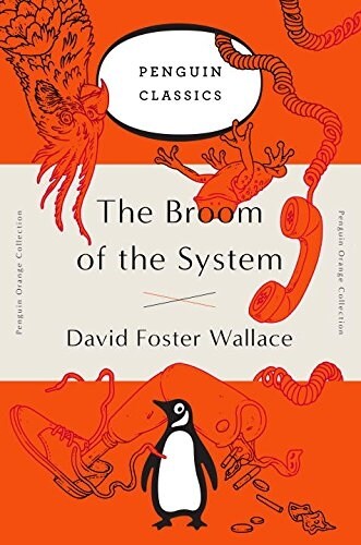 The Broom of the System (Paperback, Deckle Edge)