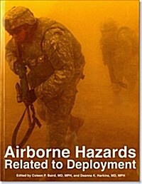 Airborne Hazards Related to Deployment (Paperback, None, First)