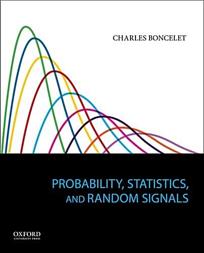 Probability, Statistics, and Random Signals (Hardcover)