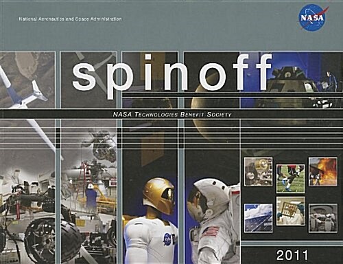 Spinoff: NASA Technologies Benefit Society (Paperback, 2011)