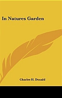 In Natures Garden (Hardcover)