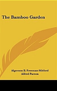 The Bamboo Garden (Hardcover)