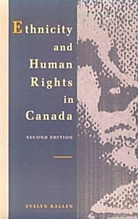 [중고] Ethnicity and Human Rights in Canada (Paperback, 2, Second)