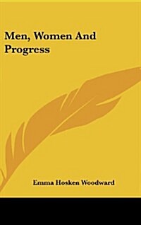 Men, Women and Progress (Hardcover)
