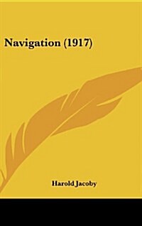 Navigation (1917) (Hardcover)