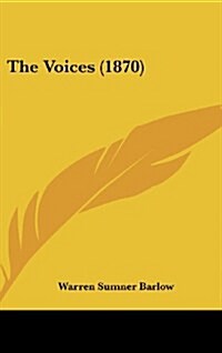The Voices (1870) (Hardcover)
