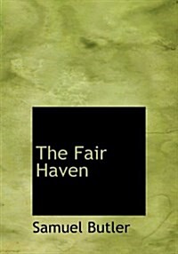 The Fair Haven (Hardcover)