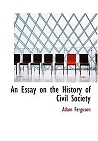 An Essay on the History of Civil Society (Hardcover)