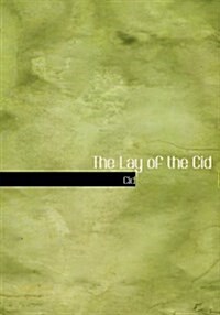 The Lay of the Cid (Hardcover)