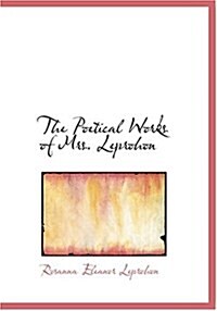 The Poetical Works of Mrs. Leprohon (Hardcover)