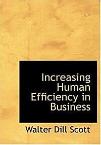 Increasing Human Efficiency in Business (Hardcover)